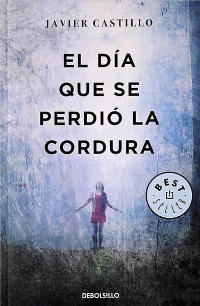 EL DIA QUE SE PERDIO LA CORDURA
