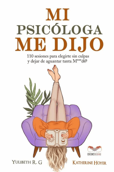 Mi psicóloga me dijo
